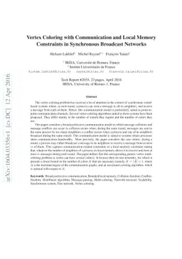 Vertex Coloring with Communication and Local Memory Constraints in
  Synchronous Broadcast Networks
