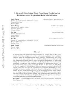 A General Distributed Dual Coordinate Optimization Framework for
  Regularized Loss Minimization
