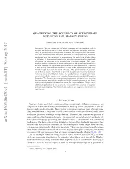 Quantifying the accuracy of approximate diffusions and Markov chains