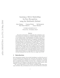 Learning a Metric Embedding for Face Recognition using the Multibatch
  Method