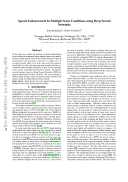 Speech Enhancement In Multiple-Noise Conditions using Deep Neural
  Networks