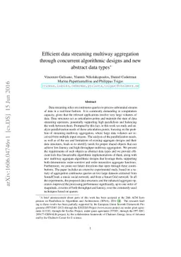 Efficient data streaming multiway aggregation through concurrent
  algorithmic designs and new abstract data types