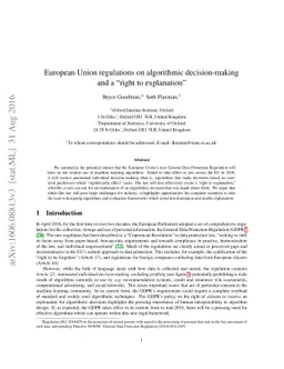 European Union regulations on algorithmic decision-making and a "right
  to explanation"