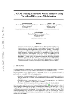 f-GAN: Training Generative Neural Samplers using Variational Divergence
  Minimization