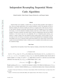 Independent Resampling Sequential Monte Carlo Algorithms