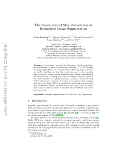 The Importance of Skip Connections in Biomedical Image Segmentation