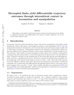 Decoupled limbs yield differentiable trajectory outcomes through
  intermittent contact in locomotion and manipulation