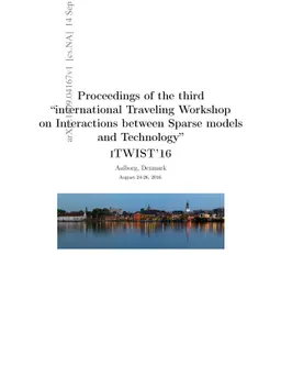 Proceedings of the third "international Traveling Workshop on
  Interactions between Sparse models and Technology" (iTWIST'16)
