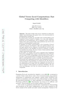 Global Versus Local Computations: Fast Computing with Identifiers