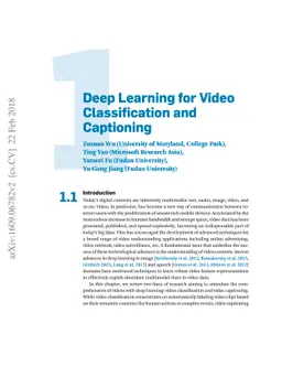 Deep Learning for Video Classification and Captioning