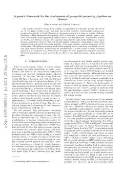A generic framework for the development of geospatial processing
  pipelines on clusters