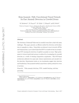 Deep-Anomaly: Fully Convolutional Neural Network for Fast Anomaly
  Detection in Crowded Scenes