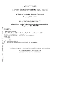 Is swarm intelligence able to create mazes?