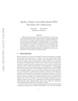 Quality Adaptive Low-Rank Based JPEG Decoding with Applications