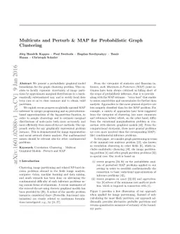 Multicuts and Perturb & MAP for Probabilistic Graph Clustering