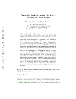 Evaluating the Performance of a Speech Recognition based System