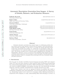 Automatic Description Generation from Images: A Survey of Models,
  Datasets, and Evaluation Measures