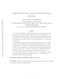 Adaptive test for large covariance matrices with missing observations