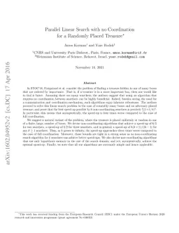 Parallel Linear Search with no Coordination for a Randomly Placed
  Treasure