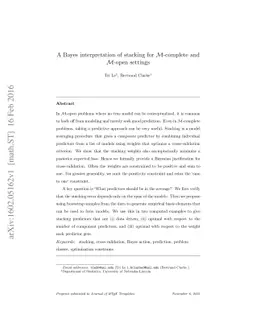 A Bayes interpretation of stacking for M-complete and M-open settings
