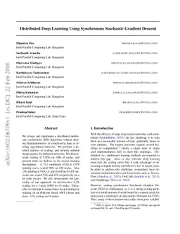 Distributed Deep Learning Using Synchronous Stochastic Gradient Descent