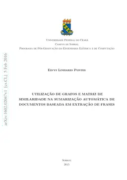 Utilização de Grafos e Matriz de Similaridade na Sumarização
  Automática de Documentos Baseada em Extração de Frases
