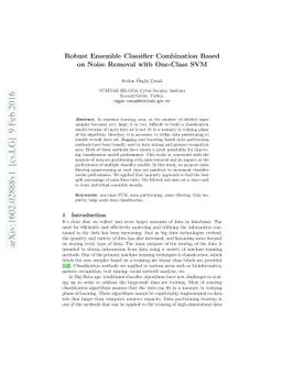 Robust Ensemble Classifier Combination Based on Noise Removal with
  One-Class SVM