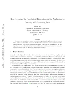 Bias Correction for Regularized Regression and its Application in
  Learning with Streaming Data