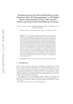 Transferring Learned Microcalcification Group Detection from 2D
  Mammography to 3D Digital Breast Tomosynthesis Using a Hierarchical Model and
  Scope-based Normalization Features