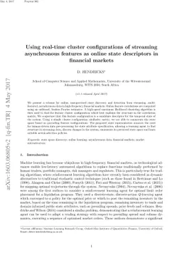 Using real-time cluster configurations of streaming asynchronous
  features as online state descriptors in financial markets