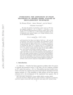 Overcoming The Limitations of Phase Transition by Higher Order Analysis
  of Regularization Techniques