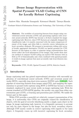 Dense Image Representation with Spatial Pyramid VLAD Coding of CNN for
  Locally Robust Captioning