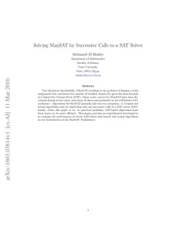Solving MaxSAT by Successive Calls to a SAT Solver