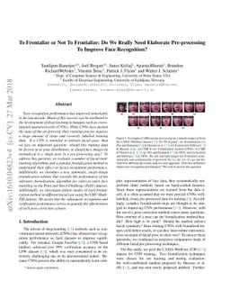 To Frontalize or Not To Frontalize: Do We Really Need Elaborate
  Pre-processing To Improve Face Recognition?
