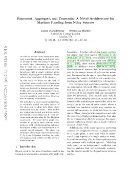 Represent, Aggregate, and Constrain: A Novel Architecture for Machine
  Reading from Noisy Sources