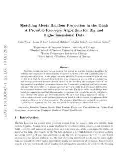 Sketching Meets Random Projection in the Dual: A Provable Recovery
  Algorithm for Big and High-dimensional Data