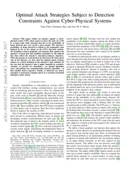 Optimal Attack Strategies Subject to Detection Constraints Against
  Cyber-Physical Systems