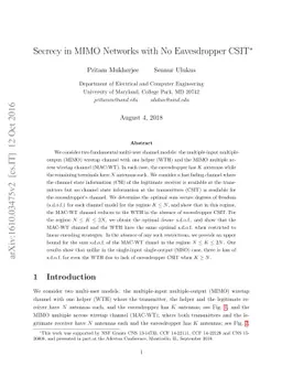 Secrecy in MIMO Networks with No Eavesdropper CSIT