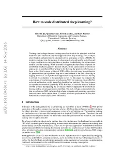 How to scale distributed deep learning?