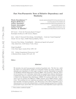 Fast Non-Parametric Tests of Relative Dependency and Similarity