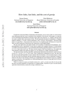 Slow links, fast links, and the cost of gossip
