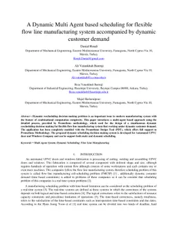 A Dynamic Multi Agent based scheduling for flexible flow line
  manufacturing system accompanied by dynamic customer demand