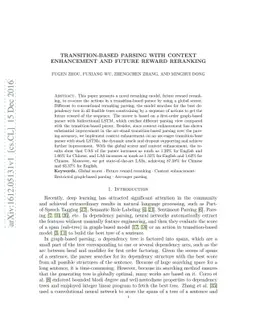 Transition-based Parsing with Context Enhancement and Future Reward
  Reranking