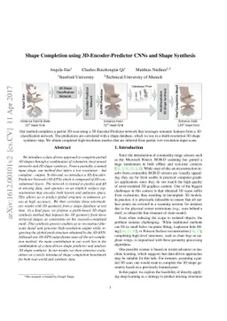 Shape Completion using 3D-Encoder-Predictor CNNs and Shape Synthesis