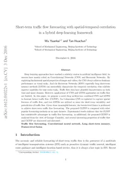 Short-term traffic flow forecasting with spatial-temporal correlation in
  a hybrid deep learning framework