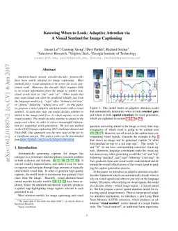 Knowing When to Look: Adaptive Attention via A Visual Sentinel for Image
  Captioning