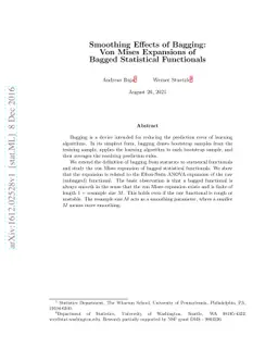 Smoothing Effects of Bagging: Von Mises Expansions of Bagged Statistical
  Functionals