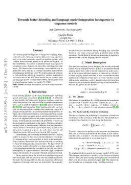 Towards better decoding and language model integration in sequence to
  sequence models