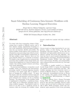 Smart Scheduling of Continuous Data-Intensive Workflows with Machine
  Learning Triggered Execution