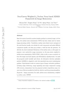 Non-Convex Weighted Lp Nuclear Norm based ADMM Framework for Image
  Restoration